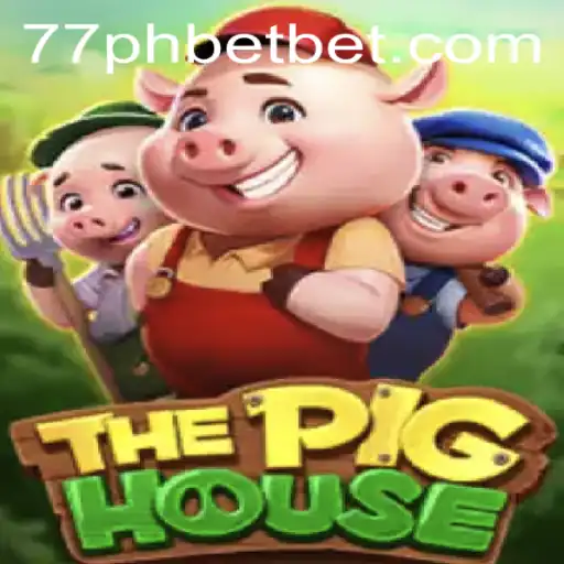The Pig House: A New Gaming Sensation with 77ph Bet